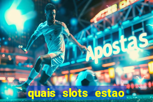 quais slots estao pagando agora