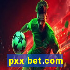 pxx bet.com