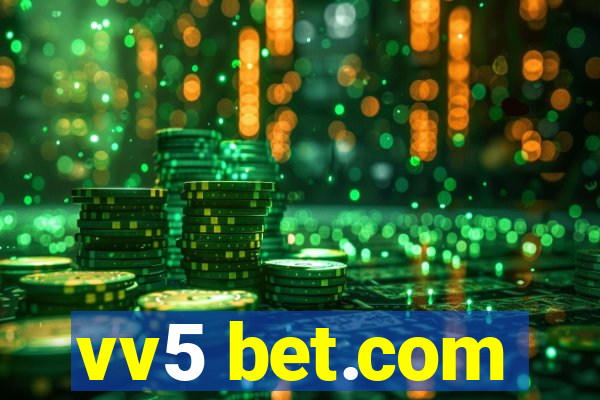 vv5 bet.com