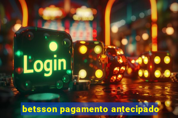 betsson pagamento antecipado