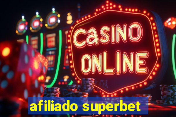 afiliado superbet