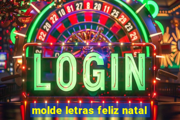 molde letras feliz natal