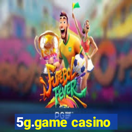 5g.game casino