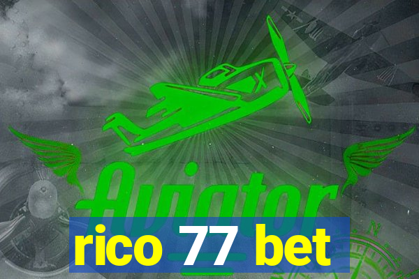 rico 77 bet