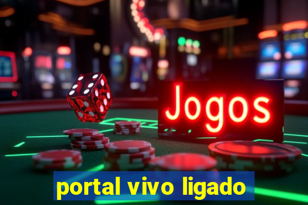 portal vivo ligado