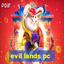 evil lands pc