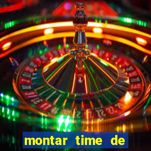 montar time de futebol online