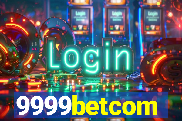 9999betcom