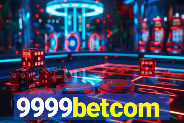 9999betcom