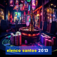 elenco santos 2013