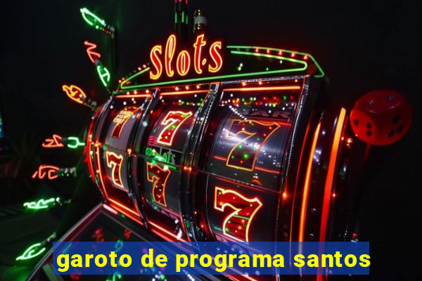 garoto de programa santos