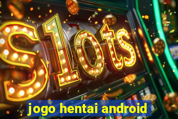 jogo hentai android