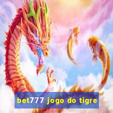 bet777 jogo do tigre