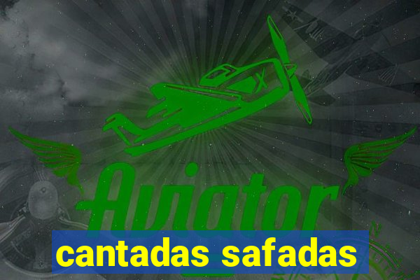 cantadas safadas