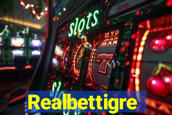 Realbettigre