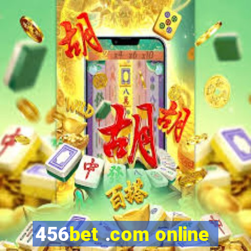 456bet .com online