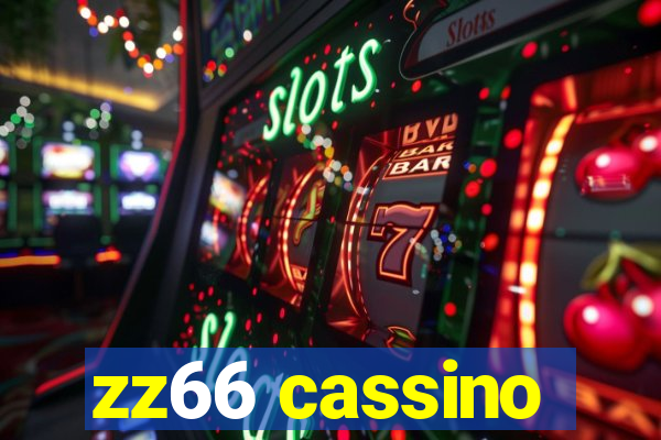 zz66 cassino