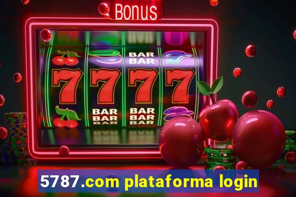 5787.com plataforma login