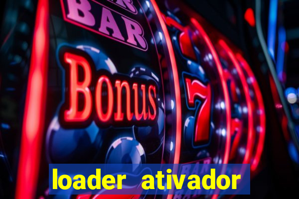 loader ativador windows 7