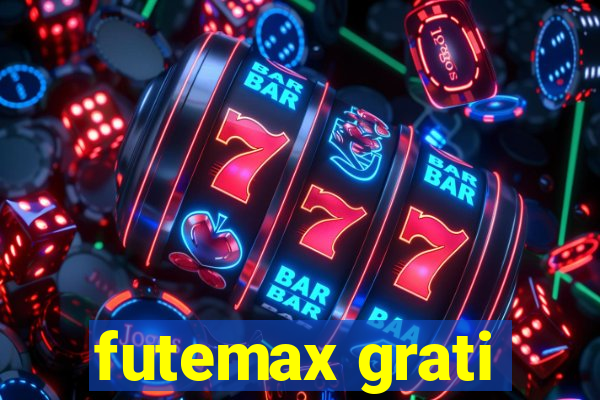 futemax grati