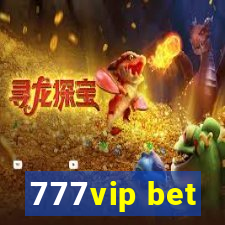 777vip bet