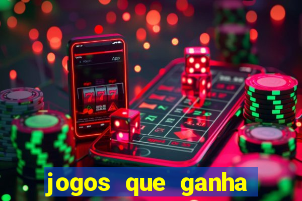 jogos que ganha dinheiro sem investir