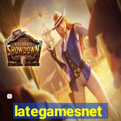 lategamesnet