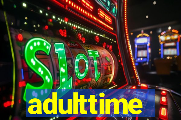 adulttime