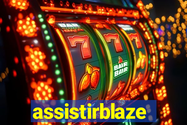 assistirblaze