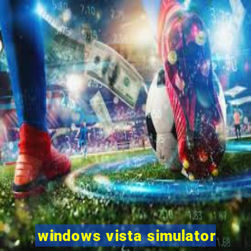 windows vista simulator