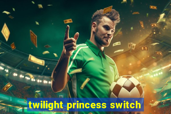 twilight princess switch