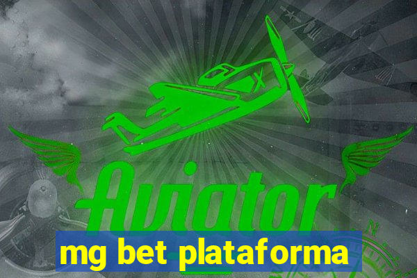 mg bet plataforma