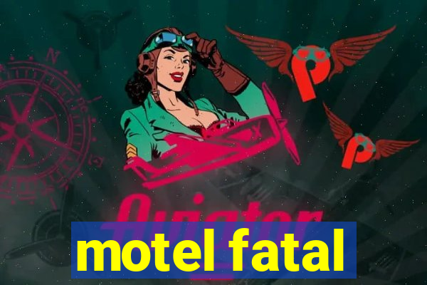 motel fatal