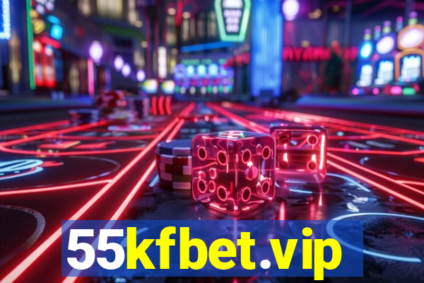 55kfbet.vip