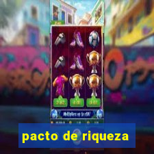 pacto de riqueza