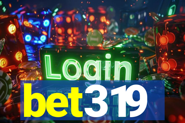 bet319