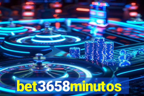 bet3658minutos