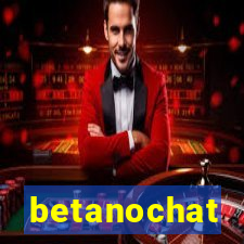 betanochat