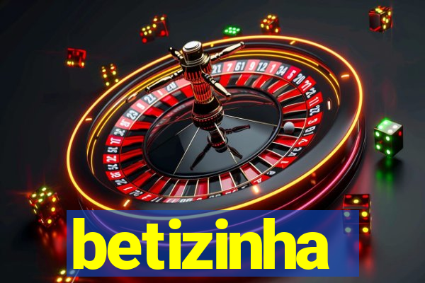 betizinha