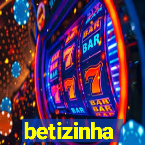 betizinha