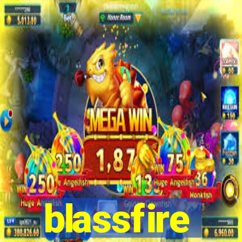 blassfire