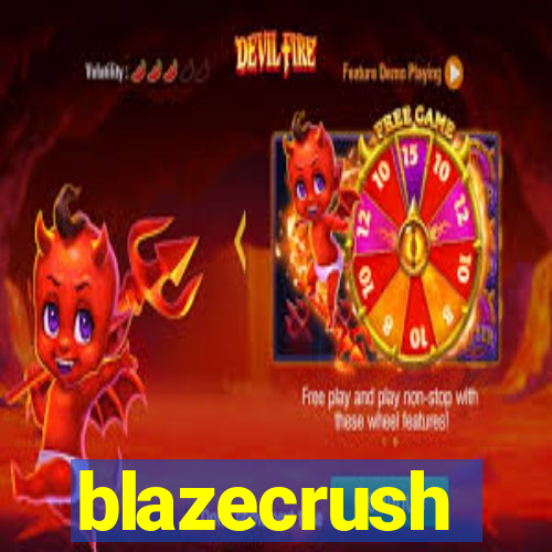 blazecrush