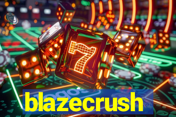 blazecrush