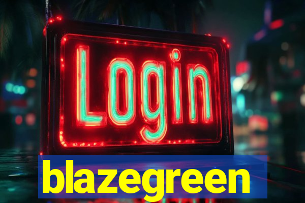 blazegreen