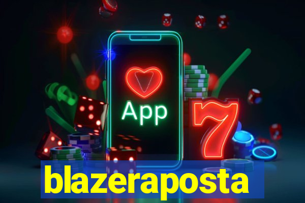 blazeraposta