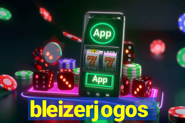 bleizerjogos