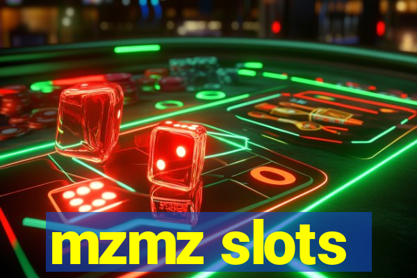 mzmz slots