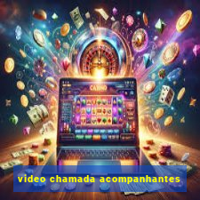 video chamada acompanhantes