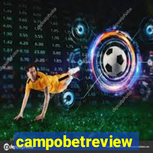 campobetreview