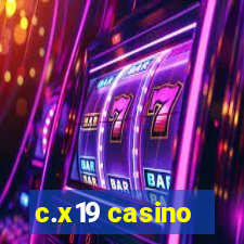 c.x19 casino